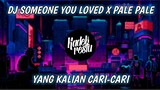Dj Viral Tik Tok🎶 Someone You Loved X Pale Pale Yang Kalian Cari-Cari -Baldhy Putra Rimex-