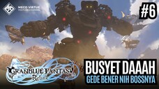 Epic Se Epic Epicnya! - Granblue Fantasy: Relink Indonesia - Part #6