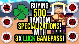 Buying 500 Random Specializations with Luck Gamepass in Project XL