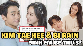 Kim Tae Hee và Bi Rain đi hâm nóng tình cảm để lên kế hoạch sinh em bé thứ 3?