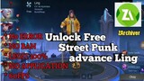 Unlock 4 Free | STREET PUNK LING ADVANCE | mobile Legends : Bang Bang
