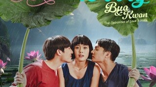 Bua and Kwan: The Opposites of Love and Hate Ep 8