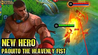 New Hero Paquito The Heavenly Fist - Mobile Legends Bang Bang