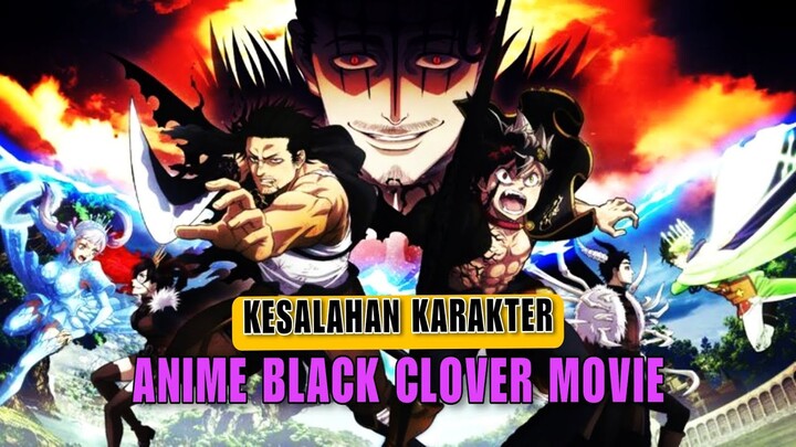 TERNYATA INI 5 KESALAHAN DARI KARAKTER ANIME BLACK CLOVER DI SERIAL MOVIE NYA