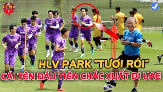 Sau Giao Hữu ĐTVN vs U22, HLV Park TƯƠI RÓI, Xác Định Cầu Thủ Đâù Tiên Chắc Suất Đi UAE