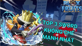 Top 3 Sword Khống Chế Mạnh Nhất Trong Blox Fruit/Update 17 Part-1