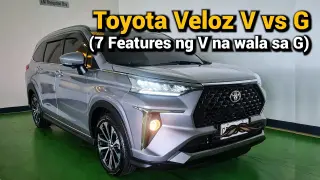 Toyota Veloz V vs G (7 Features ng V na wala sa G)