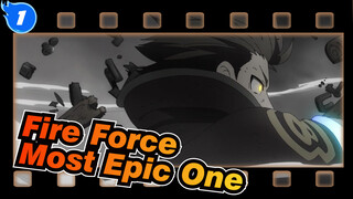 Fire Force|I'd like to call it the most Epic one!_1