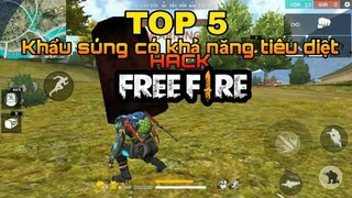 Free Fire | TOP 5 Khẩu súng có khả năng hạ ngục HACK trong Free Fire | Đăng SÓC TV