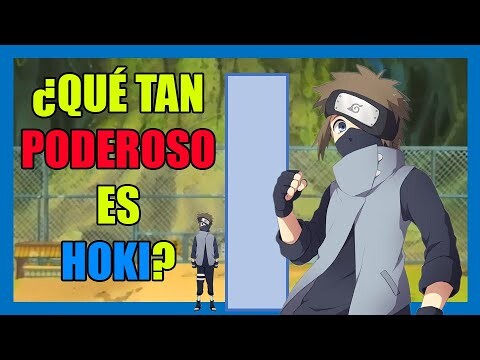 ¿Qué tan PODEROSO es HOKI? 🔥  (Exámenes Chunnin) // Boruto // Naruto // Honner //