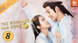 The Romance of Hua Rong 2【INDO SUB】EP8 | Hua Rong sebagai merpati putih | MangoTV Indonesia