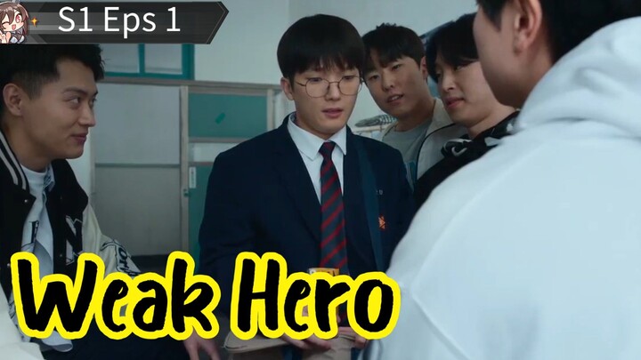 Weak Hero S2 Eps 1 Sub Indo