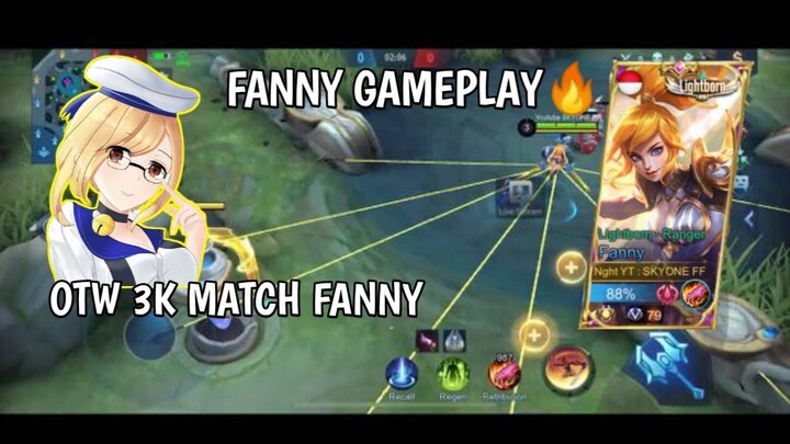 OTW 3K MATCH FANNY!!! GAMEPLAY FANNY!!!