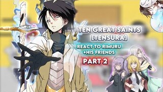 10 Great Saints react to Rimuru+Black numbers [Part 2] |Gacha reaction|