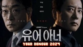 your Honour 2024 ep 1