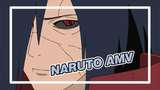 [Naruto AMV] Have You Seen My Strongest Time?
