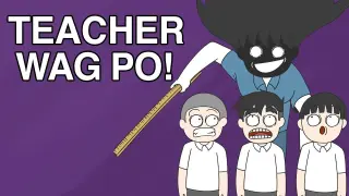 ã€�Pinoy Animationã€‘EXPERIENCE KO SA TEACHER PART 1