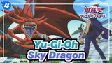 [Yu-Gi-Oh] Two Battles Of Sky Dragon_4