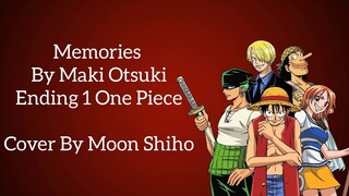 Memories By Maki Otsuki (Cover By Moon Shiho)