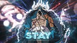 Stay - One piece [Edit/Amv] 4K!!