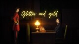 Alcroft | Glitter And Gold | Moriarty The Patriot | AMV