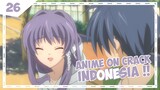 Maaf Khilaf Bang ! - Anime Crack Indonesia #26