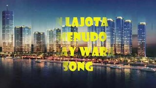 AN LAJOTA AMENUDO WARAY WARAY SONG