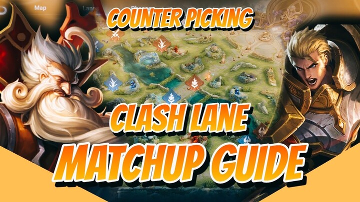 Clash Lane Matchup Guide | How To Counter Pick | Hero Counters | Honor of Kings | HoK