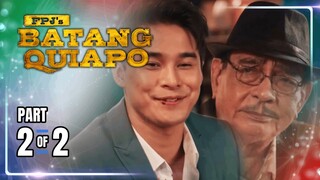 FPJ's Batang Quiapo | Episode 302 (2/2) | April 15, 2024