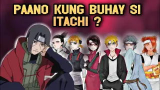 Paano Kung Buhay si Itachi sa Boruto ? 🔥| Naruto Tagalog Review