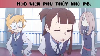 Học viện phù thủy p6