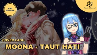 Cover Lagu Moona - Taut Hati