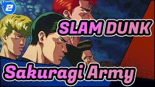 SLAM DUNK|Without the Sakuragi Army, you can't make it to the Nationals!_2