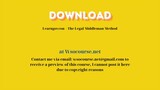 [WSOCOURSE.NET] Learngovcon – The Legal Middleman Method