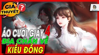 Áo Cưới Giấy 4 | Giả Thuyết về Kiều Đồng, Xâu Chuỗi 2 Trailer | Mọt Game Mobile