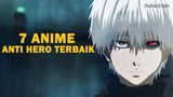 Pembela Keadilan, 7 Anime ANTI HERO Terbaik Sepanjang Masa!