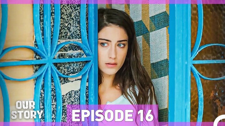 Our Story Season 1 Episode 16 (Hindi/720)