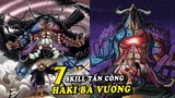 7 đòn tấn công phủ Haki Bá Vương Cao Cấp mạnh mẽ nhất trong One Piece