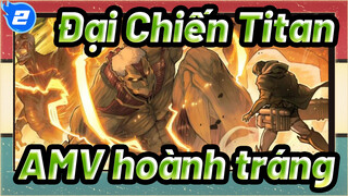 Đại Chiến Titan
AMV hoành tráng_2