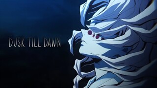 Dusk Till Dawn ~ AMV -「Kimetsu no Yaiba」