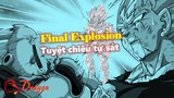 Final Explosion - Tuyệt chiêu mạnh nhất của Vegeta?!