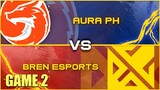 AURA vs BREN (Game 2)