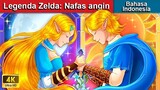 Legenda Zelda: Nafas angin 🌈 Dongeng Bahasa Indonesia ✨ WOA - Indonesian Fairy Tales