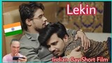 Lekin लेकिन प्रतिक्रिया Reaction | Indian Gay Short Film
