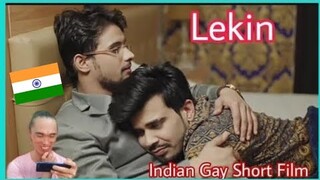 Lekin लेकिन प्रतिक्रिया Reaction | Indian Gay Short Film