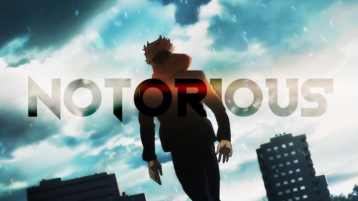 「NOTORIOUS - 4K AMV」