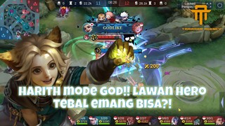 [ TA ] HARITH MODE GOD‼️ LAWAN HERO TEBAL MAH EZ WIN ⁉️ - MOBILE LEGENDS