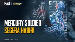 PUBG MOBILE | Sang Mercury Soldier Segera Hadir!