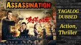 *ASSASSINATION ( Tagalog Dubbed ) Action, Thriller