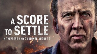 A SCORE TO SETTLE 2019 FULL MOVIE